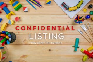 Day Care Business for Sale, 1466 Confidential, Langley, BC